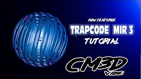 Trapcode Mir 3 Tutorial : New Features Review