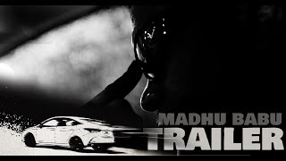 Madhu Babu Trailer | a Rohit & Sasi film
