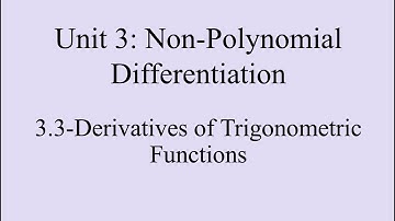 3.3-Derivatives of Trigonometric Functions