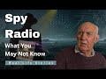 How Spy Radio  was heavily influenced by Ham Radio