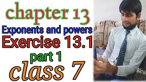 Chapter-13 || Exponents and power || Exercise- 13.1 ||  Class 7 maths ||  part 1 by sonu sir
