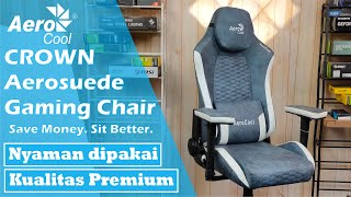 AEROCOOL CROWN Aerosuede Gaming Chair  - Rakit & Review