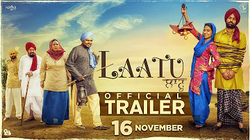 Laatu - Trailer | Gagan Kokri | Aditi Sharma | Karamjit Anmol | New Punjabi Movie 2018 |16 Nov 2018