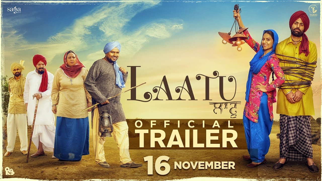 Laatu – Trailer | Gagan Kokri | Aditi Sharma | Karamjit Anmol | New Punjabi Movie 2018 |16 Nov 2018