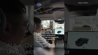 China's EV industry showcases ultra-fast charging and global dominance at Auto China