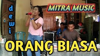 orang biasa~dewi permata