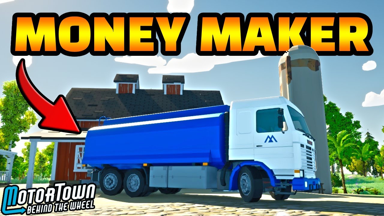 This Truck makes BIG time money and FAST! | Motor Town: Behind the Wheel - EP 31