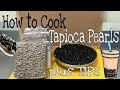 How to Cook Tapioca Pearls | Cooking and Preparing Tapioca Pearls for Milk Tea | Important Tips