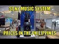 Sony music system prices in the philippines