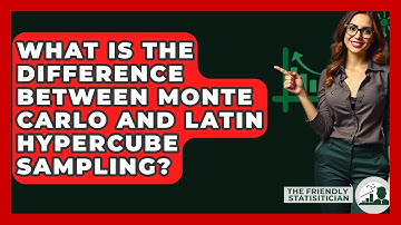 What Is The Difference Between Monte Carlo And Latin Hypercube Sampling? - The Friendly Statistician