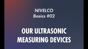 NIVELCO Basics // 02 – Our Ultrasonic Measuring Devices