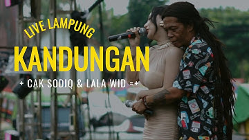 LALA WIDY & CAK SODIQ - KANDUNGAN - NEW MONATA LIVE LAMPUNG 27 APRIL 2025