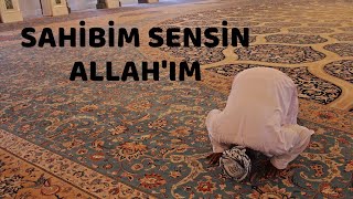 Sahibim Sensin Allah'ım Resimi