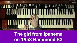 The girl from Ipanema - Hammond B3