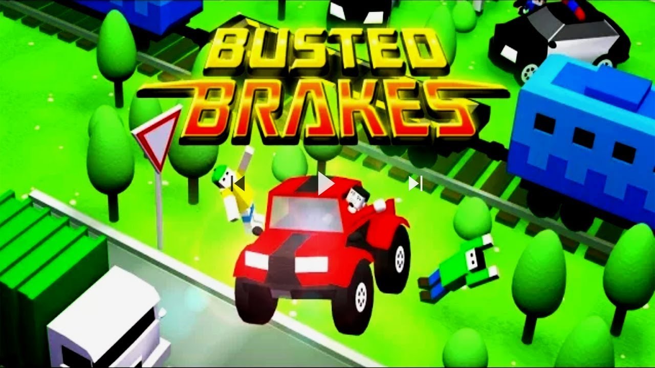 Busted Brakes Gameplay Walkthrough YouTube