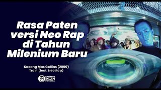 Iklan Permen Kacang Mas Collins - Train (feat Neo Rap) (2000)