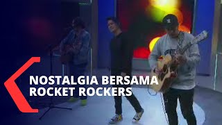 Nostalgia, Rocket Rockers Kembali Menyanyikan Lagu "Ingin Hilang Ingatan"
