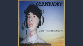 Miniatura de vídeo de "Grandaddy - Collective Dreamwish Of Upperclass Elegance"