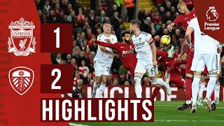 Highlights Liverpool 1-2 Leeds United Salah Levels But Reds Lose Late