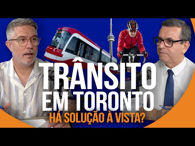 Trânsito em Toronto: há solução à vista?