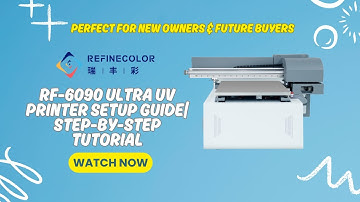 RF 6090 Ultra UV Printer Unboxing & Setup Tutorial  From Software Install to First Test Print