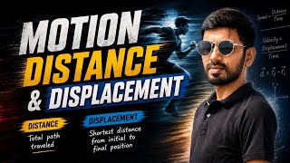 Motion | Distance and Displacement | Class 9 Physics (CBSE & ICSE) |
