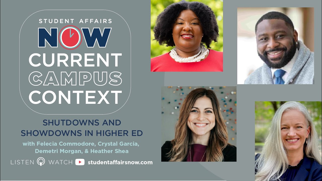 Current Campus Context: Shutdowns and Showdowns in Higher Ed - YouTube