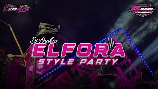 DJ ARABIC ELFORA STYLE PARTY || AR AUDIO SITUBONDO‼️DION RMX PRDCTN