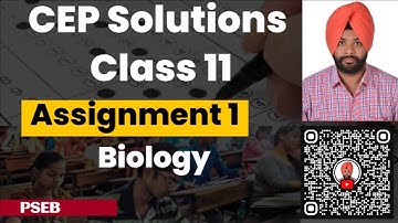 Class 11 CEP Assignment 1 biology solutions| PSEB | Unit 2 #pseb2026 @schooleducationpunjab