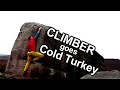 What climbers do when they cant climb