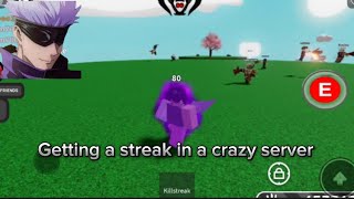 Getting a streak in a crazy server