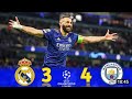ملخص مباراة ريال مدريد ومانشستر سيتي 4 3 ريمونتادا الملكي 