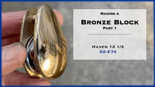 Secrets of Casting Bronze Blocks, Part 1, S2-E74