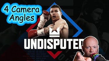 Undisputed ● The 4 Different Camera Angles