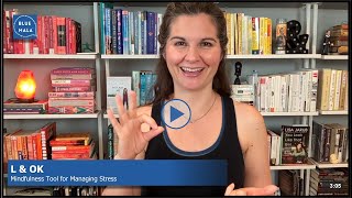 Mindfulness tool for managing stress L OK