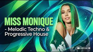 Miss Monique – Deep Melodic Techno & Progressive House Session 2026