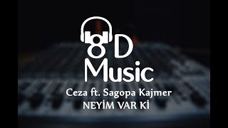 Ceza ft. Sagopa Kajmer - Neyim Var ki (8D Versiyon) Resimi