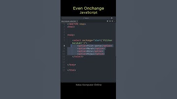 Belajar JavaScript Pemula: HTML Event Attribute onchange