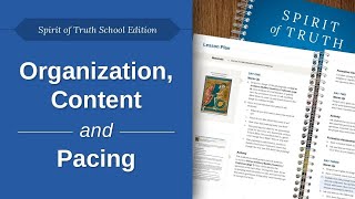 Organization, Content, and Pacing - Spirit of Truth School Edition Video 3