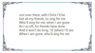 Emmylou Harris - Who Will Sing for Me Lyrics