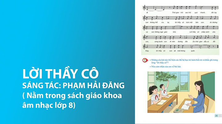 Bài hát lời thầy cô của nhạc sỹ nào