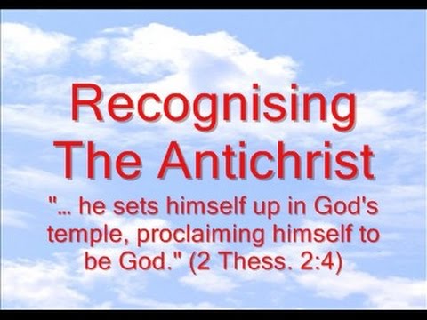 Recognising The Antichrist