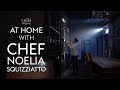 At Home With Chef Noelia Squizziatto