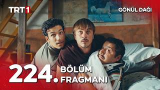 Gönül Dağı 224. Fragmanı