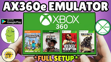 The BEST Xbox Emulator for Android - AX360e Emulator Full Setup