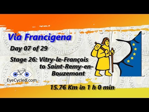 Via Francigena 23, Stage 26: Vitry-le-François to Saint Remy en Bouzemont