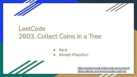【每日一题】LeetCode 2603. Collect Coins in a Tree - DayDayNews
