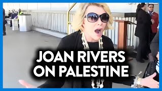 Joan Rivers Gives Timeless Advice on Israel & Palestine Conflict