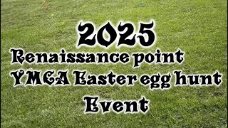 Renaissance point YMCA 2025 Easter Egg hunt event