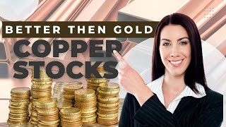 Five Best Copper Stocks To Buy Now With Huge Returns
